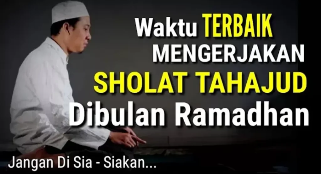 Waktu Terbaik Shalat Tahajud - Tuntunan Sholat Lengkap 1 Waktu Terbaik Shalat Tahajud - Tuntunan Sholat Lengkap