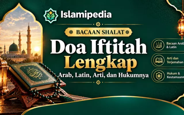 Bacaan Doa Iftitah