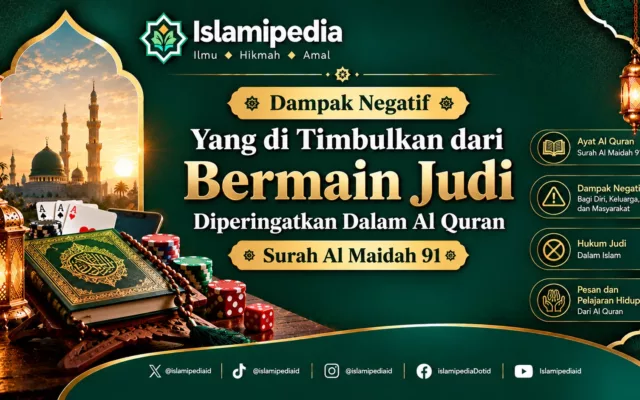 Dampak Negatif Yang di Timbulkan dari Bermain Judi, Diperingatkan Dalam Al Quran Surah Al Maidah
