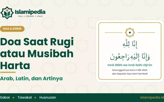 Doa Saat Rugi atau Ditimpa Musibah Harta