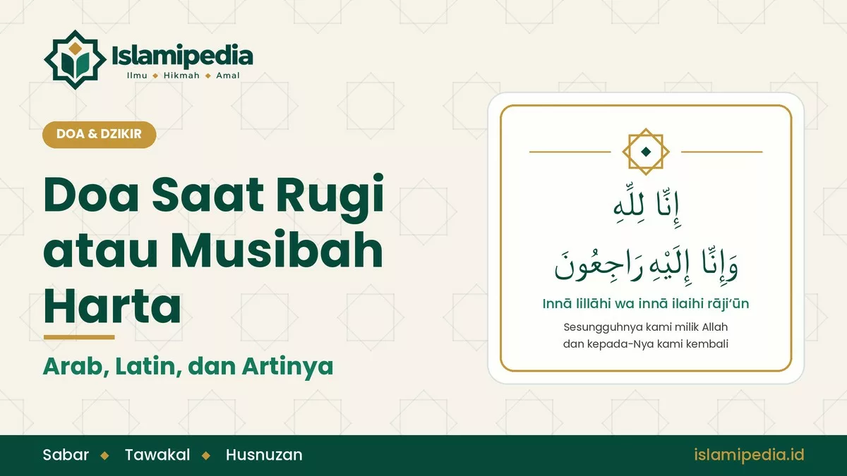 Doa Saat Rugi atau Ditimpa Musibah Harta