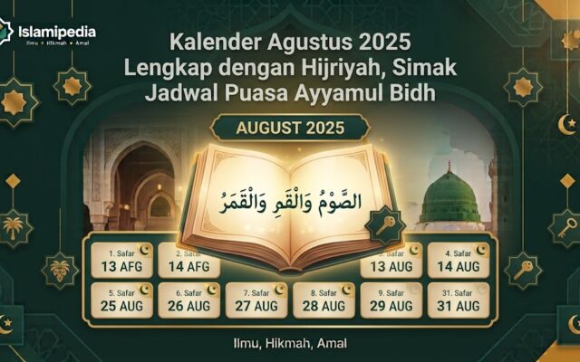 Kalender Agustus 2025 Lengkap dengan Hijriyah,Simak Jadwal Puasa Ayyamul Bidh