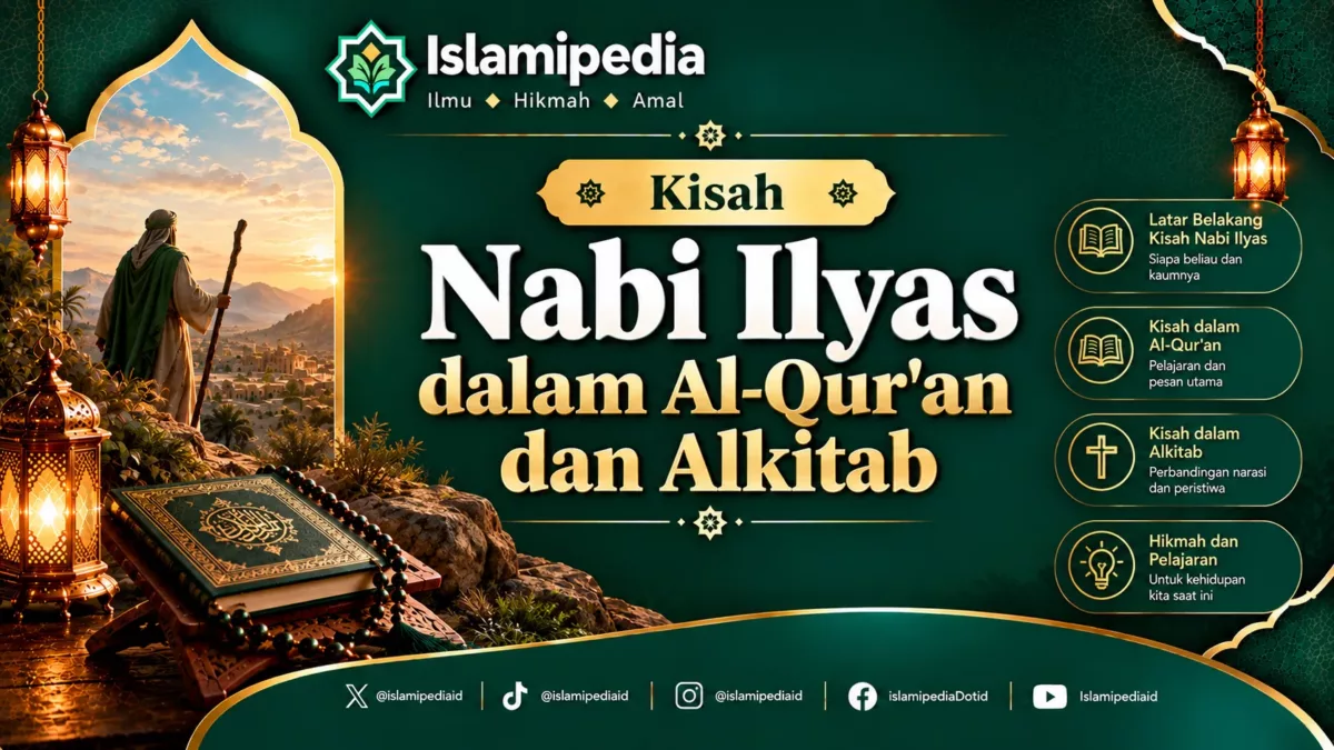 Kisah Nabi Ilyas dalam Al Qur'an dan Alkitab