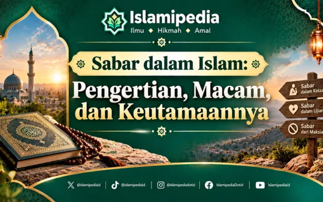 Sabar dalam Islam Pengertian, Macam, dan Keutamaannya